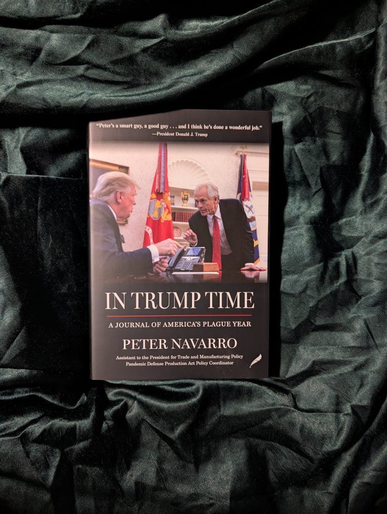 In Trump Time: A Journal of America's Plague Year by Peter Navarro (Hardcover, Non-Fiction)