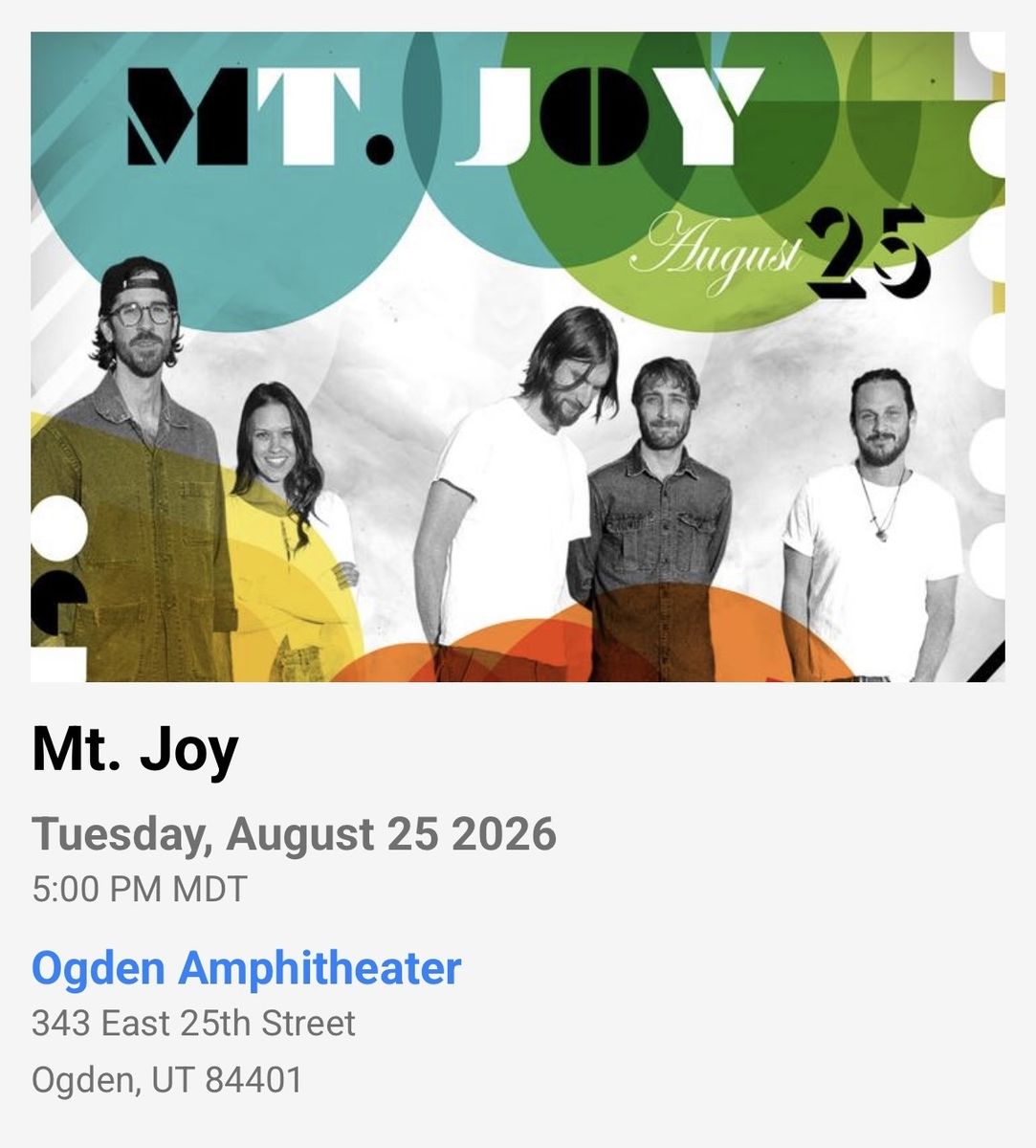 (3) Mt. Joy Concert Ticket - Tuesday, August 25, 2026 at Ogden Amphitheater