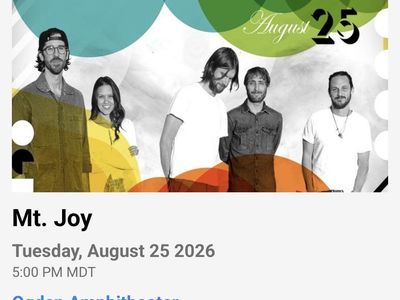 (3) Mt. Joy Concert Ticket - Tuesday, August 25, 2026 at Ogden Amphitheater