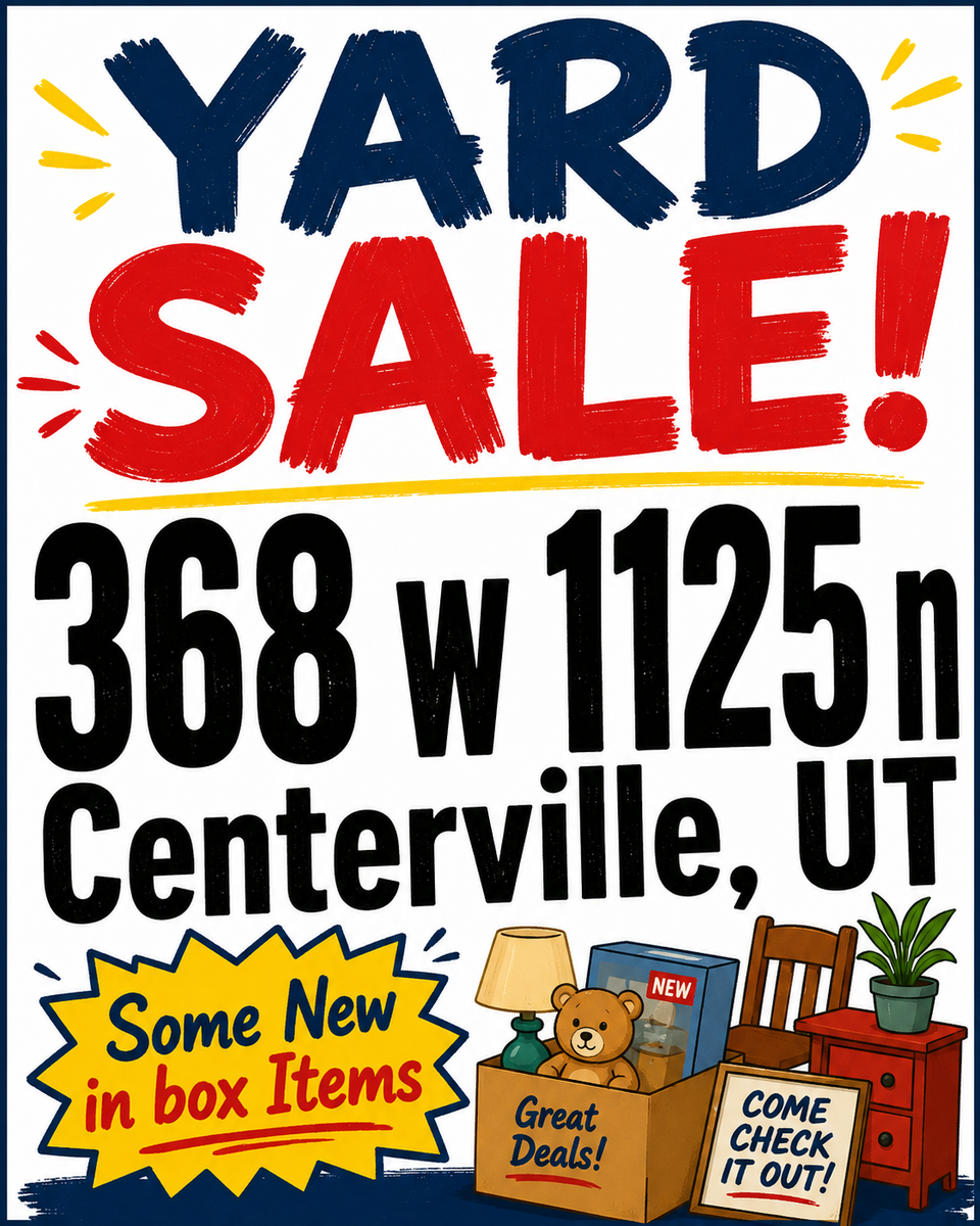 Yard Sale w/ New & Used Stuff Centerville Utah 368 w 1125 n