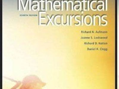 Cengage Mathematical Excursions - Richard N. Aufmann - Fourth Edition - Used