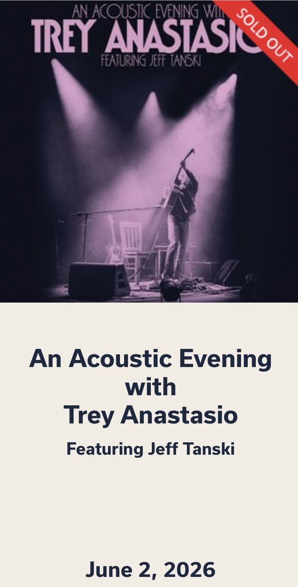 3 Trey Anastasio Concert Tix $80/each