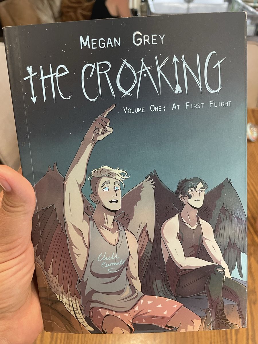 The Croaking: Volume One: At First Flight by Megan Grey