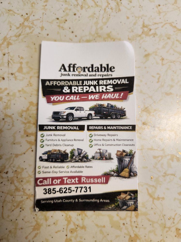 Affordable Junk removal and repairs