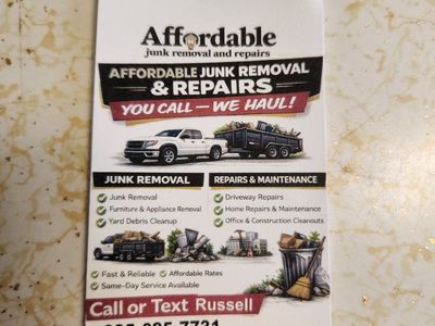 Affordable Junk removal and repairs