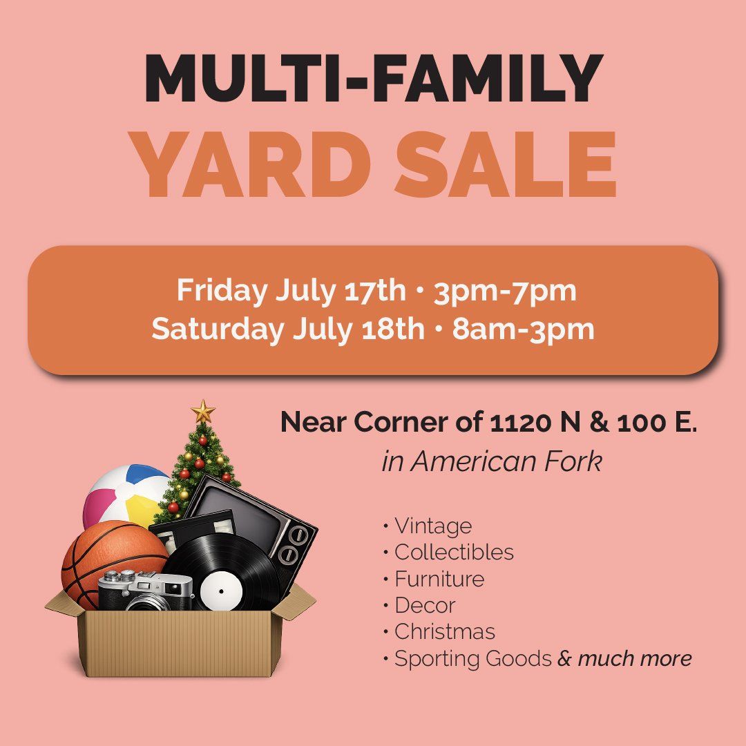 Huge Multi Family Yard Sale 7/17 3-7pm, 7/18 8am-3pm