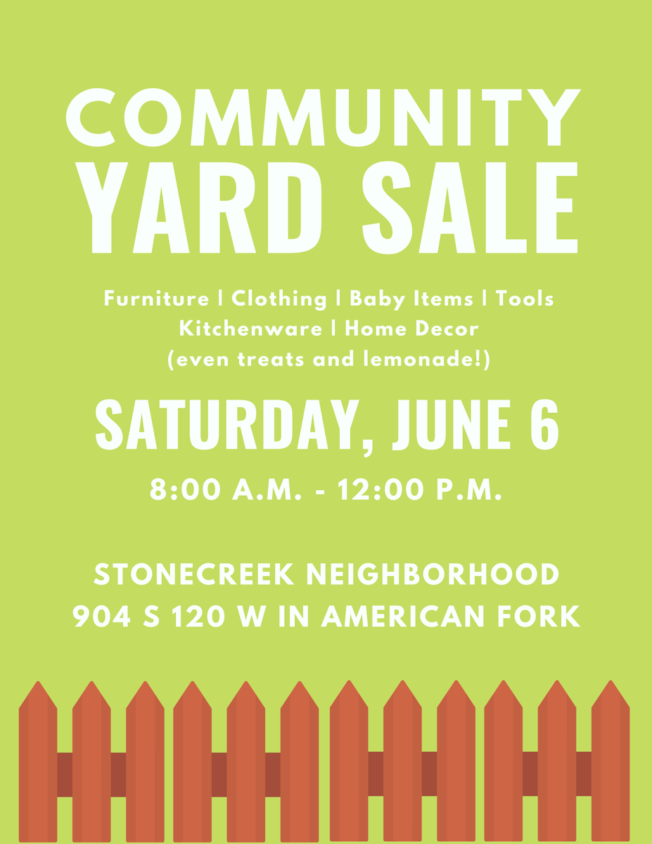 Community Yard Sale - 904 S 120 W American Fork - Stonecreek Neighborhood