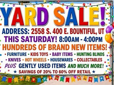 YARD SALE SATURDAY! 2558 S 400 E Bountiful 8-4