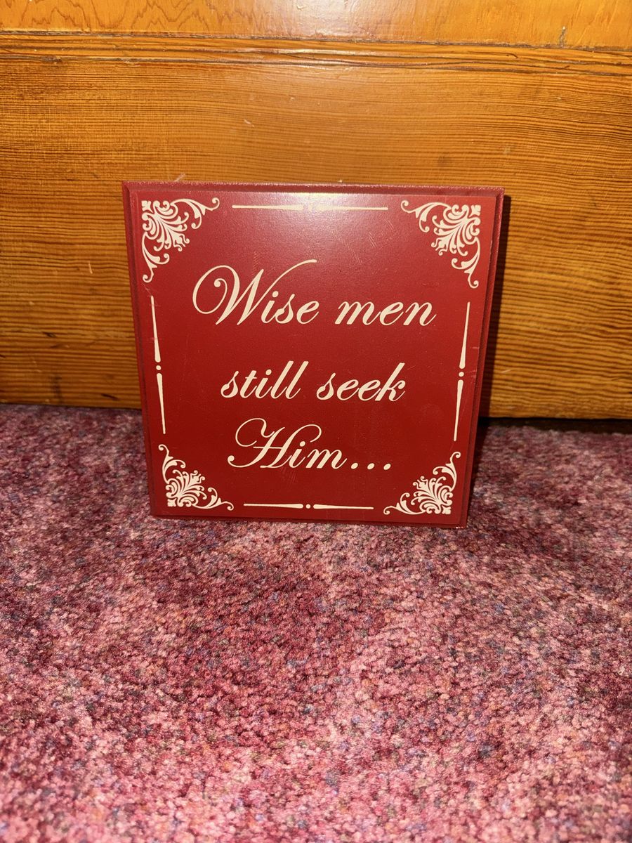 Wise Men Still Seek Him Wooden Box Sign - Red & White Scripture Decor