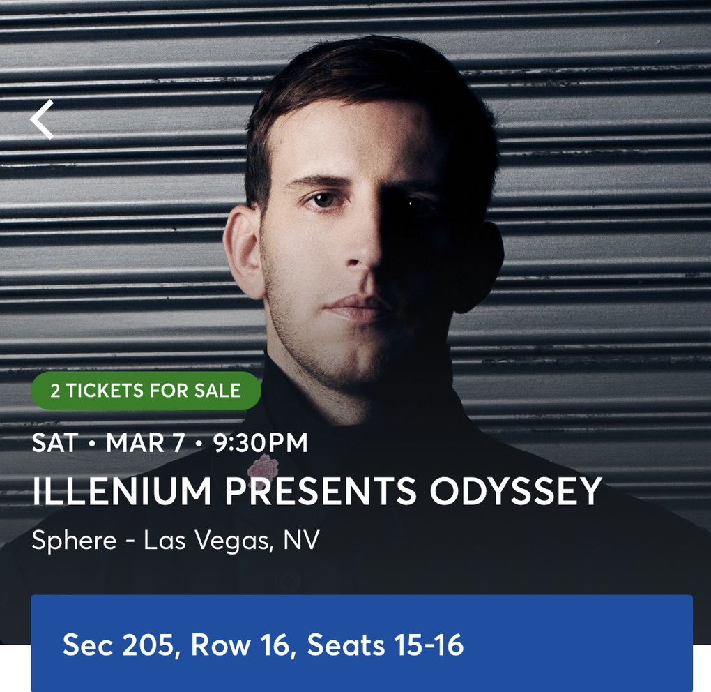 (2) VIP Illenium Odyssey @ The Sphere