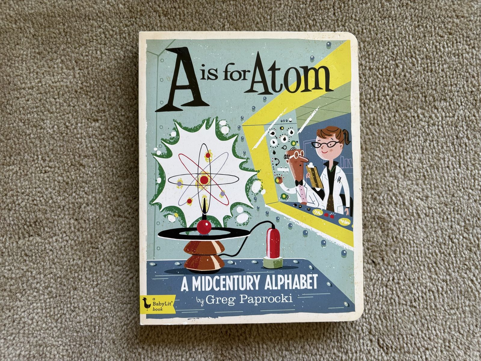 A is for Atom BabyLit Board Book