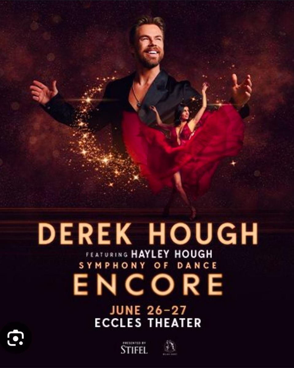 Derek Hough - Best Seats Front & Center! Row C Center Orch. 6/27