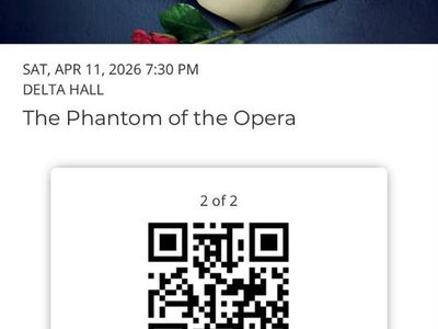 Two Phantom of the Opera Tickets Saturday, April 11 at 7:30pm