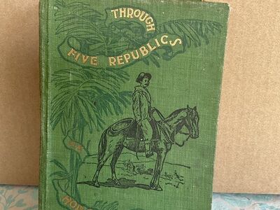 Through Five Republics On Horseback 1921