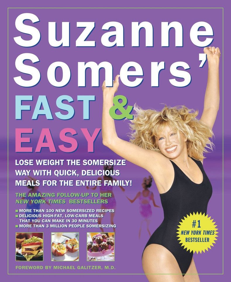 Suzanne Somers’ FAST AND EASY