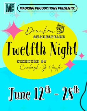 Drunken Shakespeare - 2 tix - Fri 6/26, Sat 6/27, or Sun 6/28
