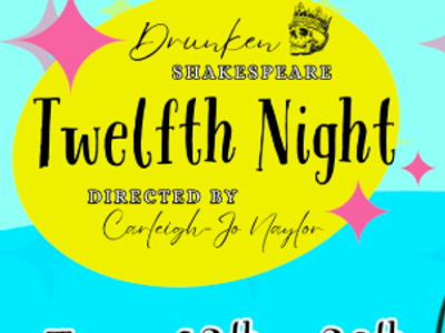Drunken Shakespeare - 2 tix - Fri 6/26, Sat 6/27, or Sun 6/28