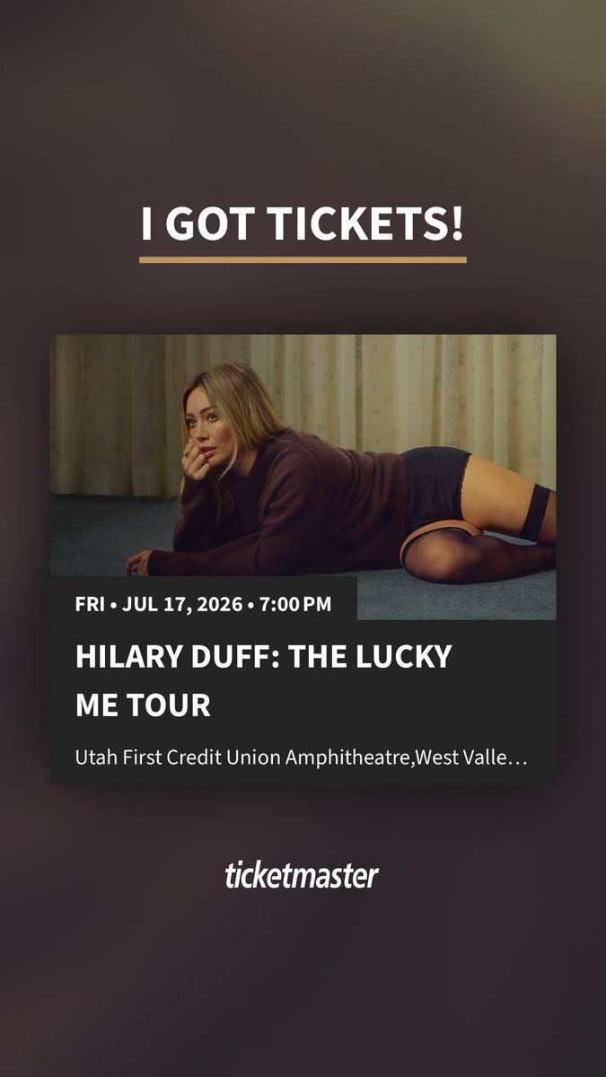 2 Hilary Duff Lawn Tickets!