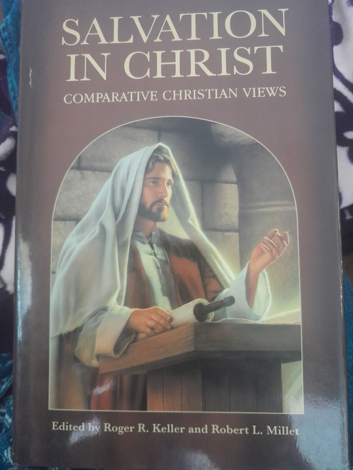 RSC - Salvation in Christ Comparative Views