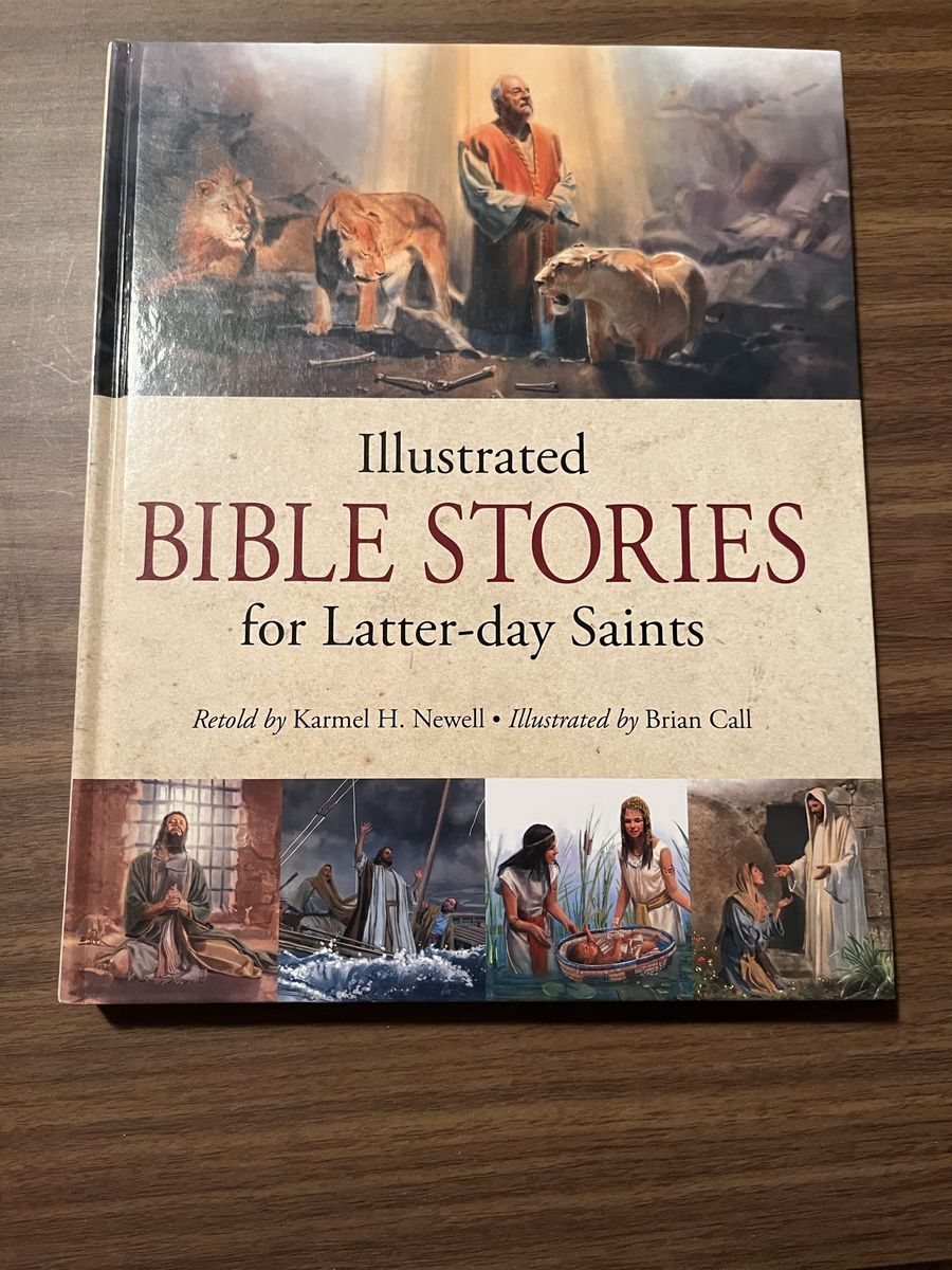 Illustrated Bible Stories for Latter-day Saints – $15 OBO
