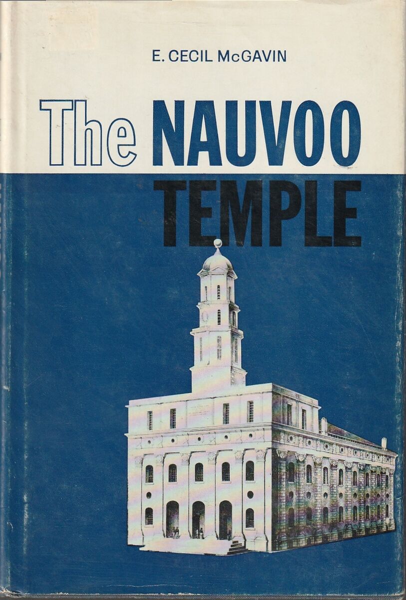 The Nauvoo Temple
