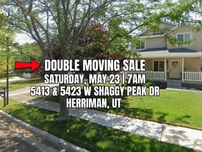 DOUBLE MOVING SALE - HERRIMAN