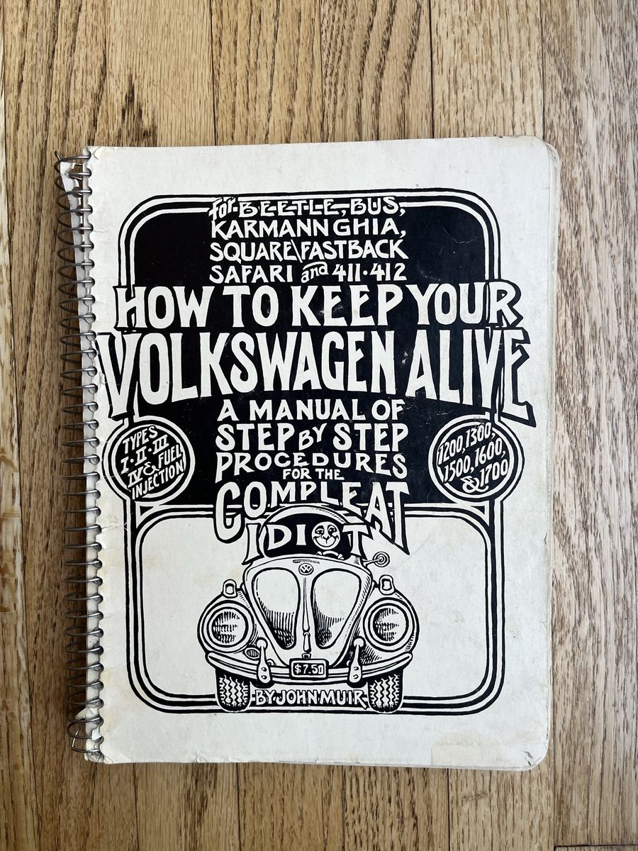 How to Keep Your Volkswagen Alive by John Muir - VW Repair Manual for Beetle, Bus, Karmann Ghia
