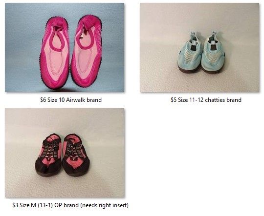 Toddler/Kids/Youth Girl/Boy Water Shoes Sizes 10 ~ 11-12 ~ 13-1 ~ $6 Hot Pink/Lt Pink~ $5 Blue~ $3 Blk/Pink