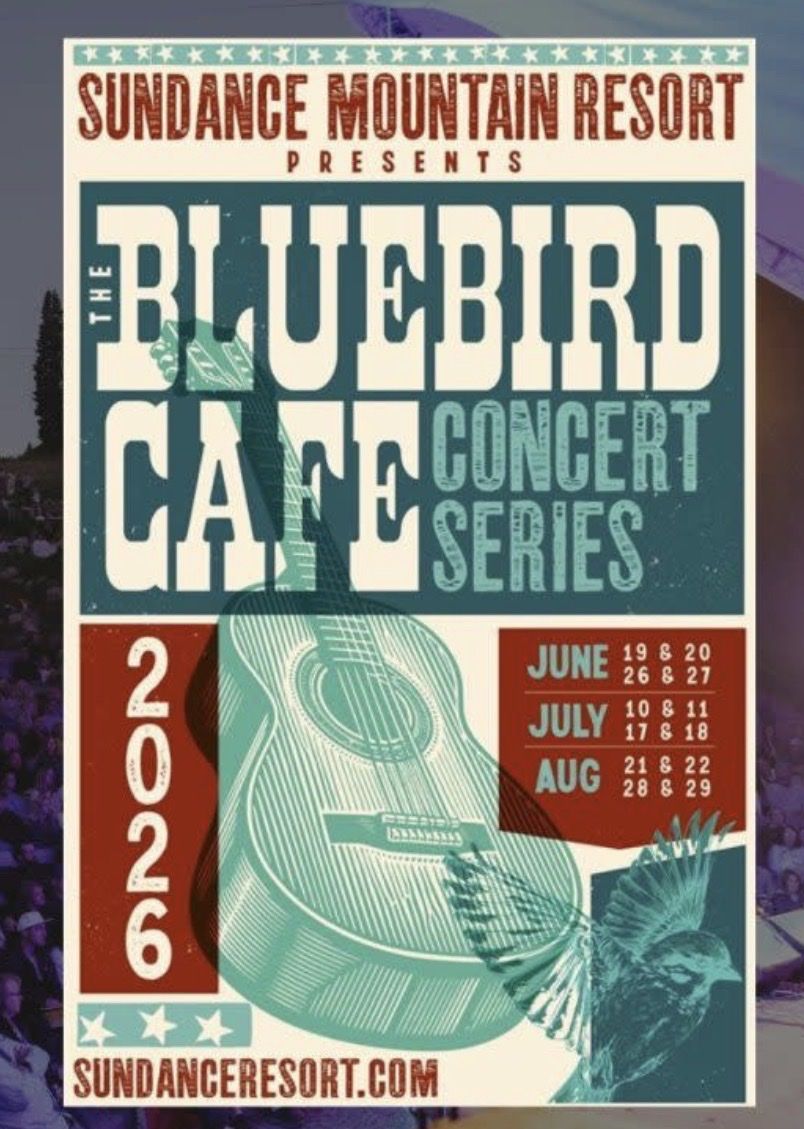 6/26 Sundance Bluebird Summer Concert Tickets