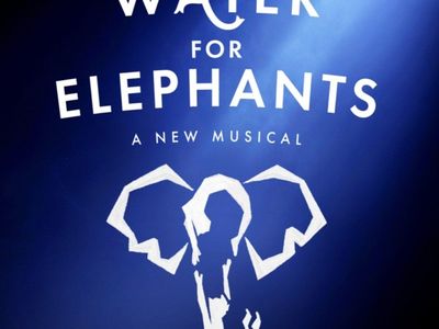 Water for Elephants: A New Musical Tickets