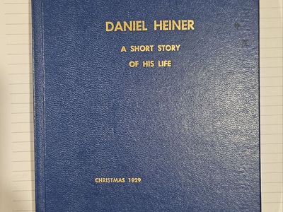 Daniel Heiner - A Short Story of His Life - 3rd Printing 1974 - Rare LDS Publication