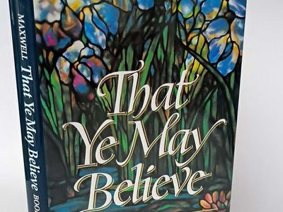 That Ye May Believe, by Neal A Maxwell (autographed)