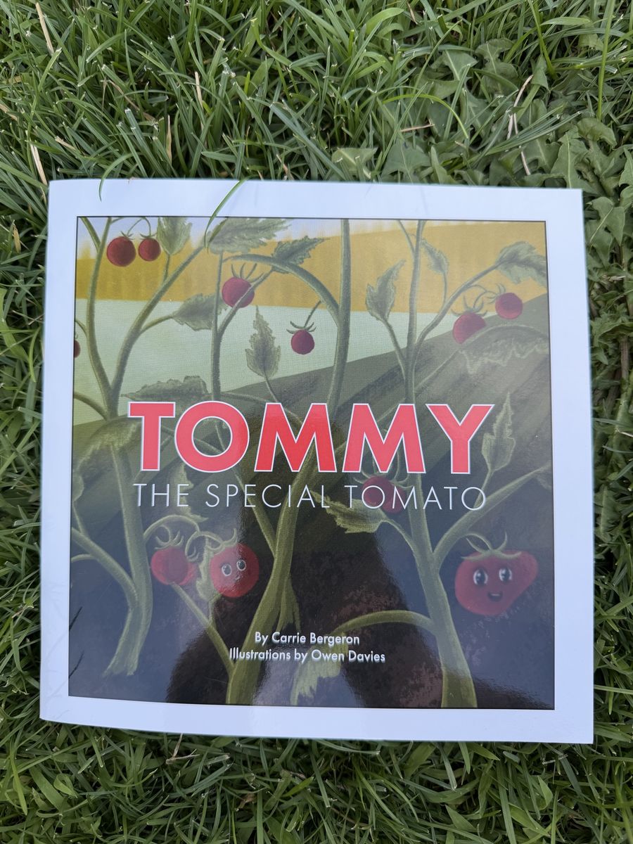 Tommy The Special Tomato Children's Book by Carrie Bergeron