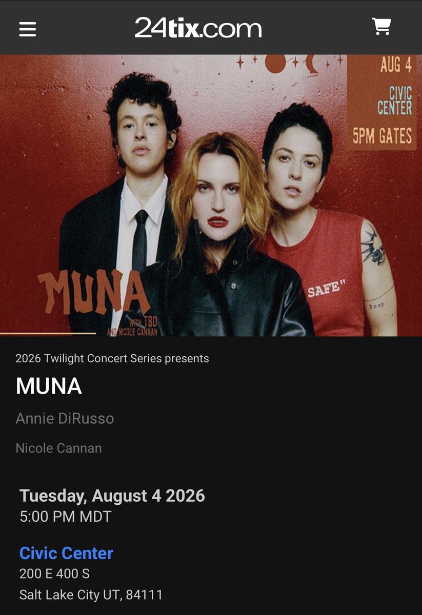 MUNA Concert Ticket - Twilight Concert Series at Civic Center - Aug 4, 2026