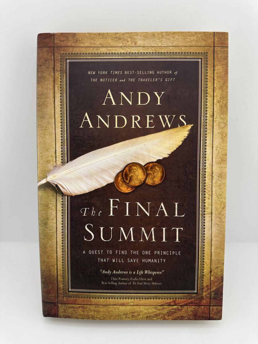 The Final Summit Andy Andrews 2011 HC Signed Autograph Thomas Nelson