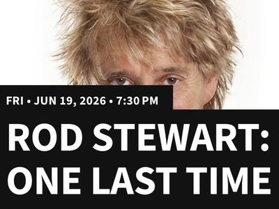 Rod Stewart: One Last Time - June 19, 2026 - Two tickets