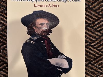 The Custer Album: A Pictorial Biography of General George A. Custer by Lawrence A. Frost
