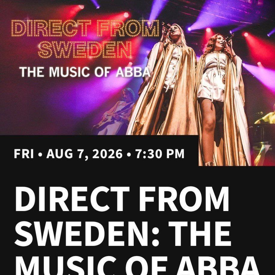 Direct From Sweden: The Music of ABBA Concert Tickets - Friday Aug 7, 2026 at 7:30 PM