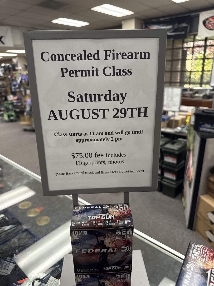 Concealed firearm permit class! August 29th!