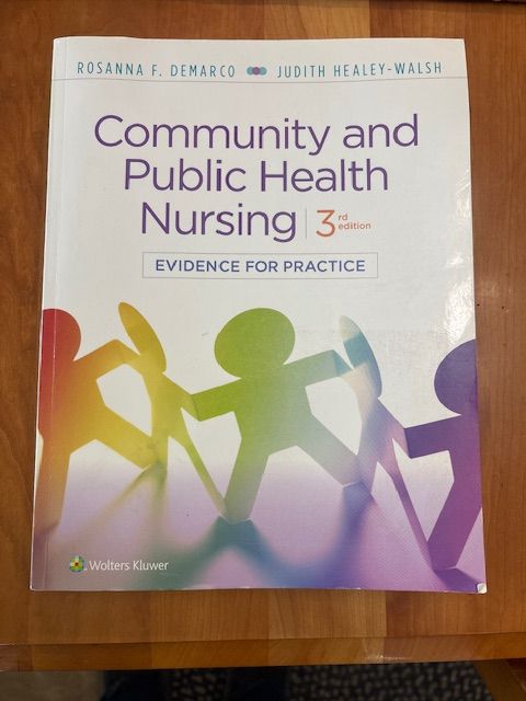 Community and Public Health Nursing - 3rd Edition; Very Good Condition