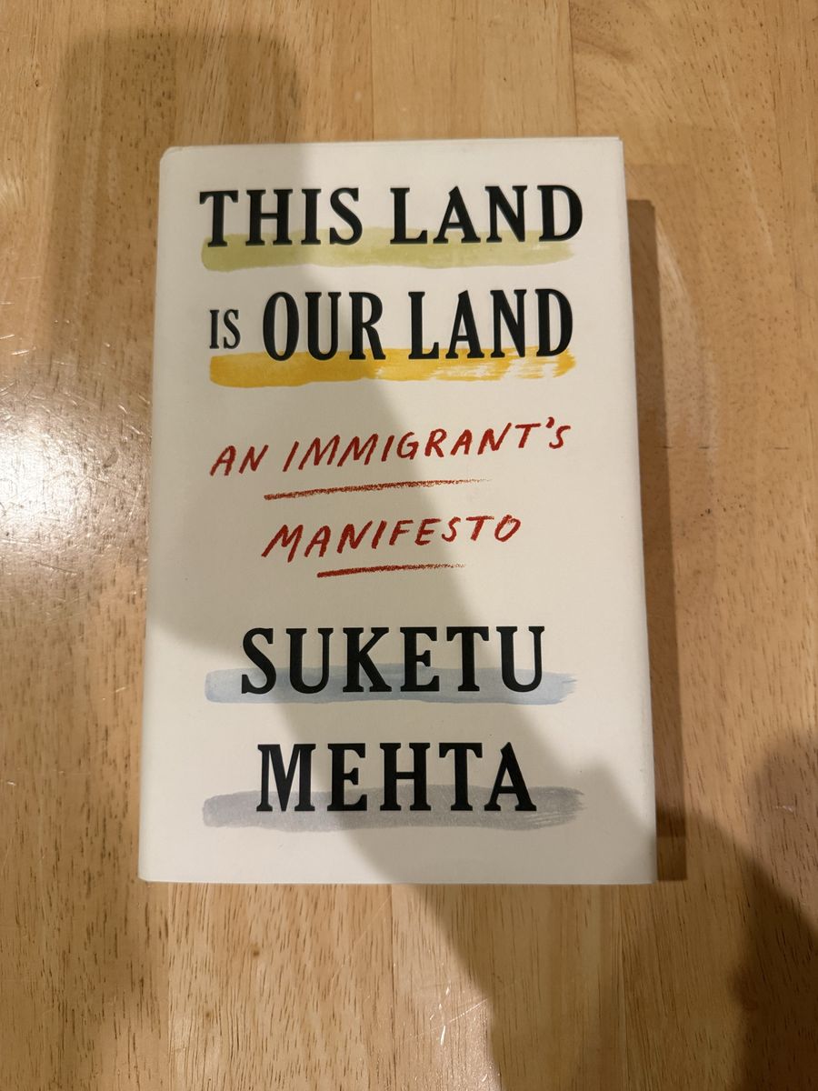 This Land is Our Land by Suketu Mehta