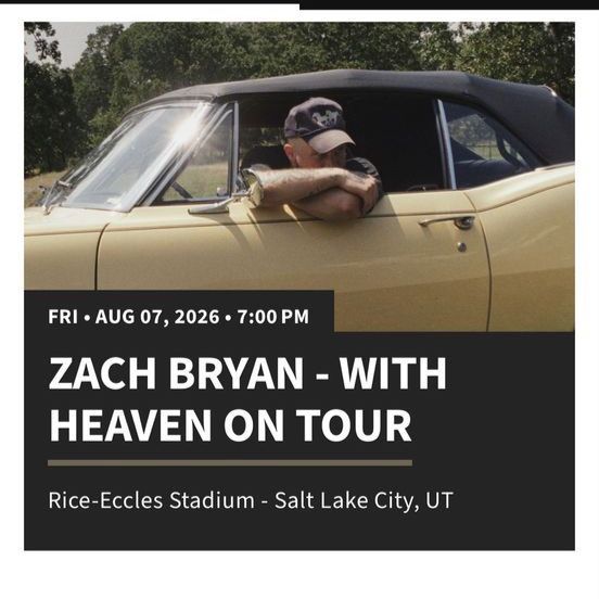 Zach Bryan SLC Tickets - 2 Seats, Fri Aug 7, 2026, 7 PM, Rice-Eccles Stadium Concert