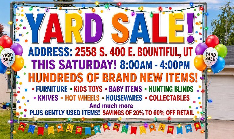 YARD SALE SATURDAY! 2558 S 400 E Bountiful 8-4