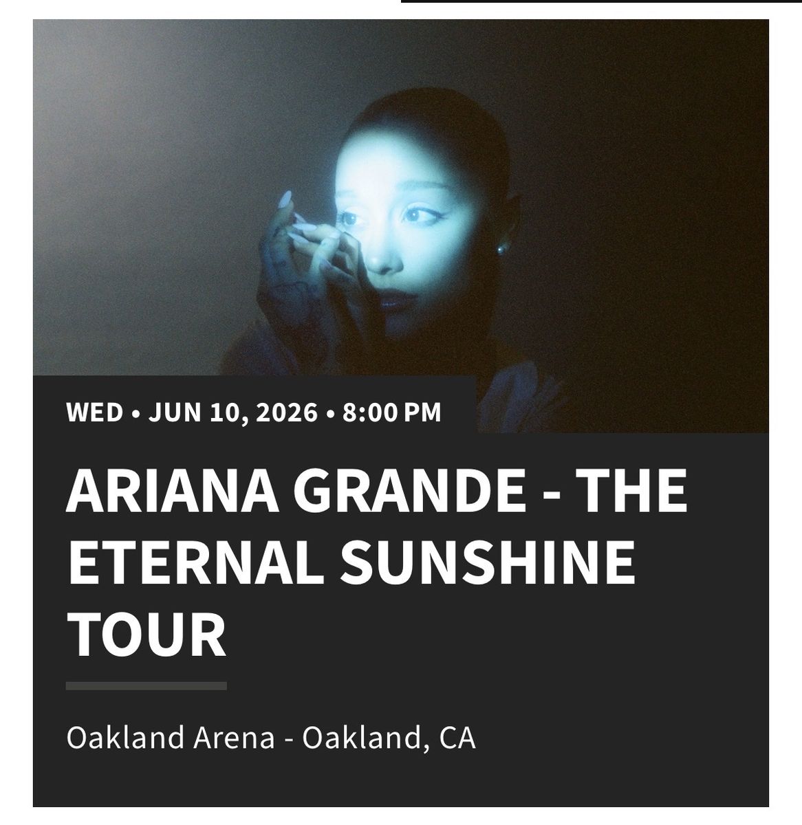 Ariana Grande Oakland CA Tickets (2)