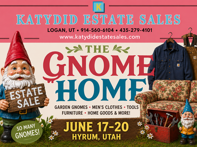 Gnome Home Estate Sale – Hyrum, Ut - June 17-20, 2026