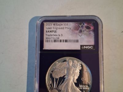 2025 W Eagle S1 Laser Engraved Privy Sample NGC Certified Silver Coin
