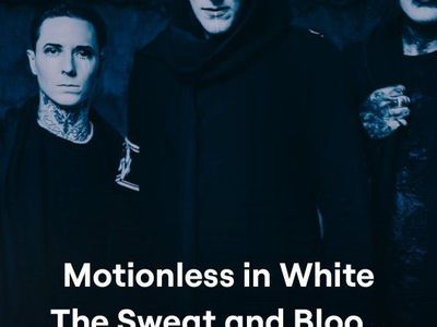 LAST MINUTE: Motionless in White TONIGHT in Sandy - Ticket!