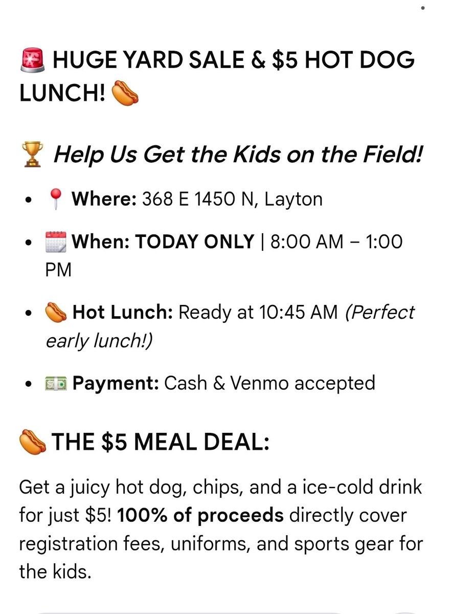 HUGE Yard Sale & $5 Hot Dog Lunch - Support Kids' Sports! Layton, UT - TODAY ONLY 8 AM - 1 PM