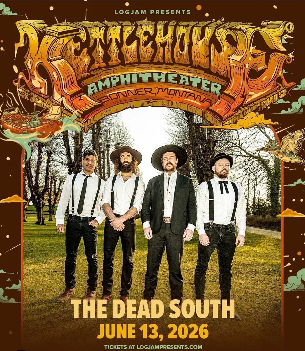 DEAD SOUTH & AMIGO the DEVIL **PIT** TICKETS MONTANA June 13