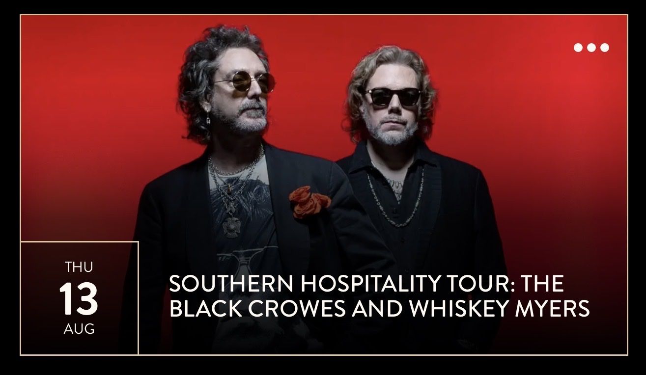 Southern Hospitality Tour Black Crowes Whiskey Myers lawn seats